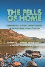 The Fells of Home: Short Stories from the Lake District's Young Writers 