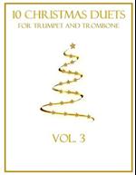 10 Christmas Duets for Trumpet and Trombone: Volume 3 