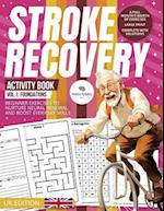 Stroke Recovery Activity Book 1: Foundations (UK Edition): A Beginner's Guide with UK Themes, Nurturing Neural Revival 