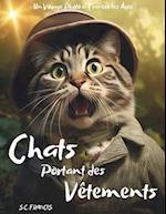 Chats Portant des Vêtement