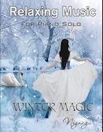 Relaxing Music for Piano Solo: Niynagu: Winter Magic 