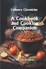A Cookbook and Cooking Companion: Culinary Chronicles 