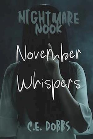 Nightmare Nook: November Whispers