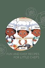 Fun And Easy Recipes For Little Chefs 