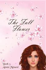 The Fall Flower 