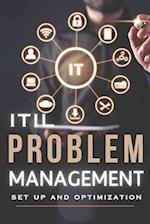 ITIL Problem Management - Set up and optimization 