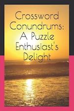 Crossword Conundrums: A Puzzle Enthusiast's Delight 