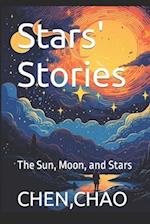 Stars' Stories: The Sun, Moon, and Stars 
