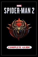 Marvel's Spider-Man 2 Complete Guide : Tips, Tricks, and Strategies 