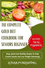 The Complete Golo Diet Cookbook for Seniors Beginner