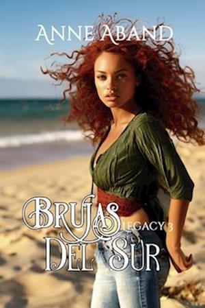 Brujas del Sur Legacy 3