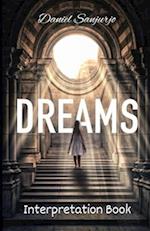 Dreams Interpretation Book: A Comprehensive Guide to Dream Interpretation 