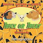 Buddy, Sierra and Chico: Trick or treat 