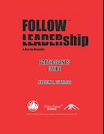 Followship: A Next Up Mentality: Facilitators Guide 