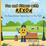 Fun and Fitness with Rexon: An Educational Adventure in the Park 
