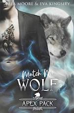 Match Me Wolf: A Steamy Fated Mates Romance 