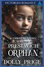 A Christmas Song For The Prestwich Orphan: Christmas Victorian Romance 