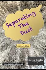 Separating The Dust 