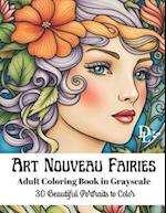 Art Nouveau Fairies - Adult Coloring Book in Grayscale