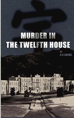 Murder in the Twelfth House