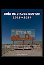 Guía de Viajes Deutah 2023 - 2024