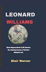 Leonard Williams: From Daytona Beach to NFL Stardom-The Inspiring Journey of American Defensive end. 