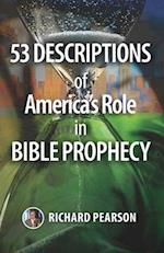 53 Descriptions of America's Role in Bible Prophecy 