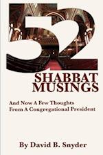 52 Shabbat Musings: And Now A Few Thoughts From A Congregational President 