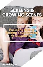 Screens & Growing Scenes: Parenting Hack to Guiding Your Pre-Teen in a Digital Era 