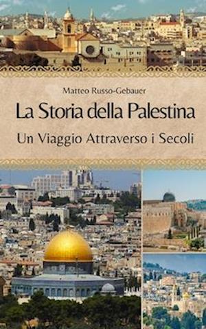 La Storia della Palestina