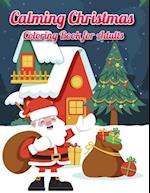 Calming Christmas Coloring Book for Adults