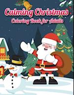 Calming Christmas Coloring Book for Adults