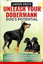 Unleash Your Dobermann Dog's Potential