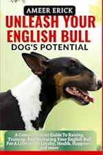 Unleash Your English Bull Dog's Potential