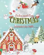 Calm and Cozy CHRISTMAS Coloring Book for Adults