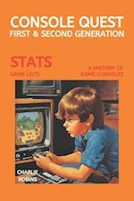 Console Quest: First & Second Generation: A History of Video Games Consoles 