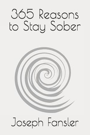 365 Reasons to Stay Sober