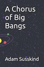 A Chorus of Big Bangs: The Atheist's Conundrum 