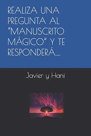 Realiza Una Pregunta Al "Manuscrito Mágico" Y Te Responderá....