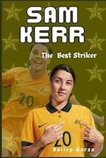 Sam Kerr : The Best Striker 