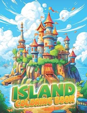 Island Coloring Book For Kids: Explore The Mysterious Houses On The Island And Let Children Unleash Their Creativity By Coloring These Special Houses.