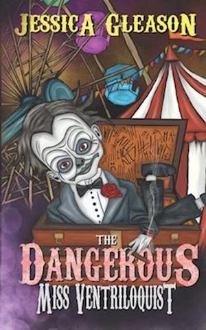 The Dangerous Miss Ventriloquist