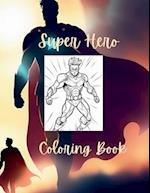 Super Hero Coloring Book