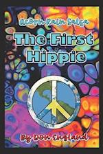 The First Hippie 