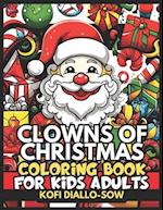 Clowns Of Christmas Coloring Book For Kids Adults