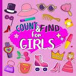 Count & Find For Girls: A Fun Counting Picture Puzzle Activity Book for Girls | Counting Book For Preschoolers and Kindergarten Girls 