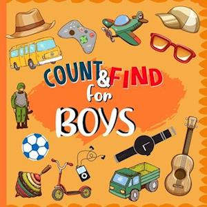 Count & Find For Boys: A Fun Counting Picture Puzzle Activity Book for Boys | Counting Book For Preschoolers and Kindergarten Boys