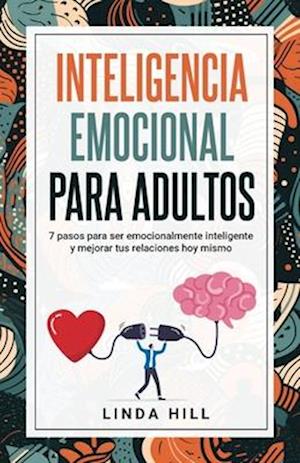 Inteligencia Emocional Para Adultos