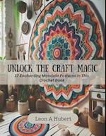 Unlock the Craft Magic: 17 Enchanting Mandala Patterns in This Crochet Book 