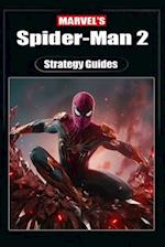 Spider-Man 2 Complete Guide : Walkthrough, Tips, Tricks, Strategies and Help 